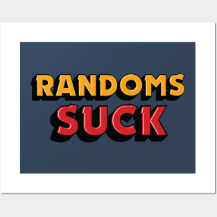 RANDOMS SUCK! (Brawl Stars) Posters and Art